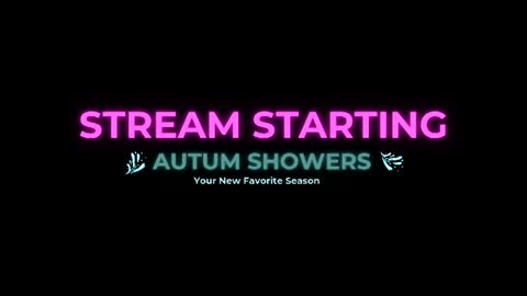 Autum Showers online show from 07-10-26, 05:56