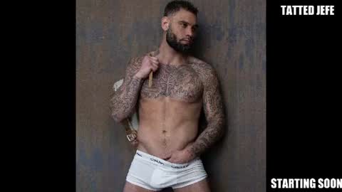 Tatted Jefe online show from 07-14-26, 04:28